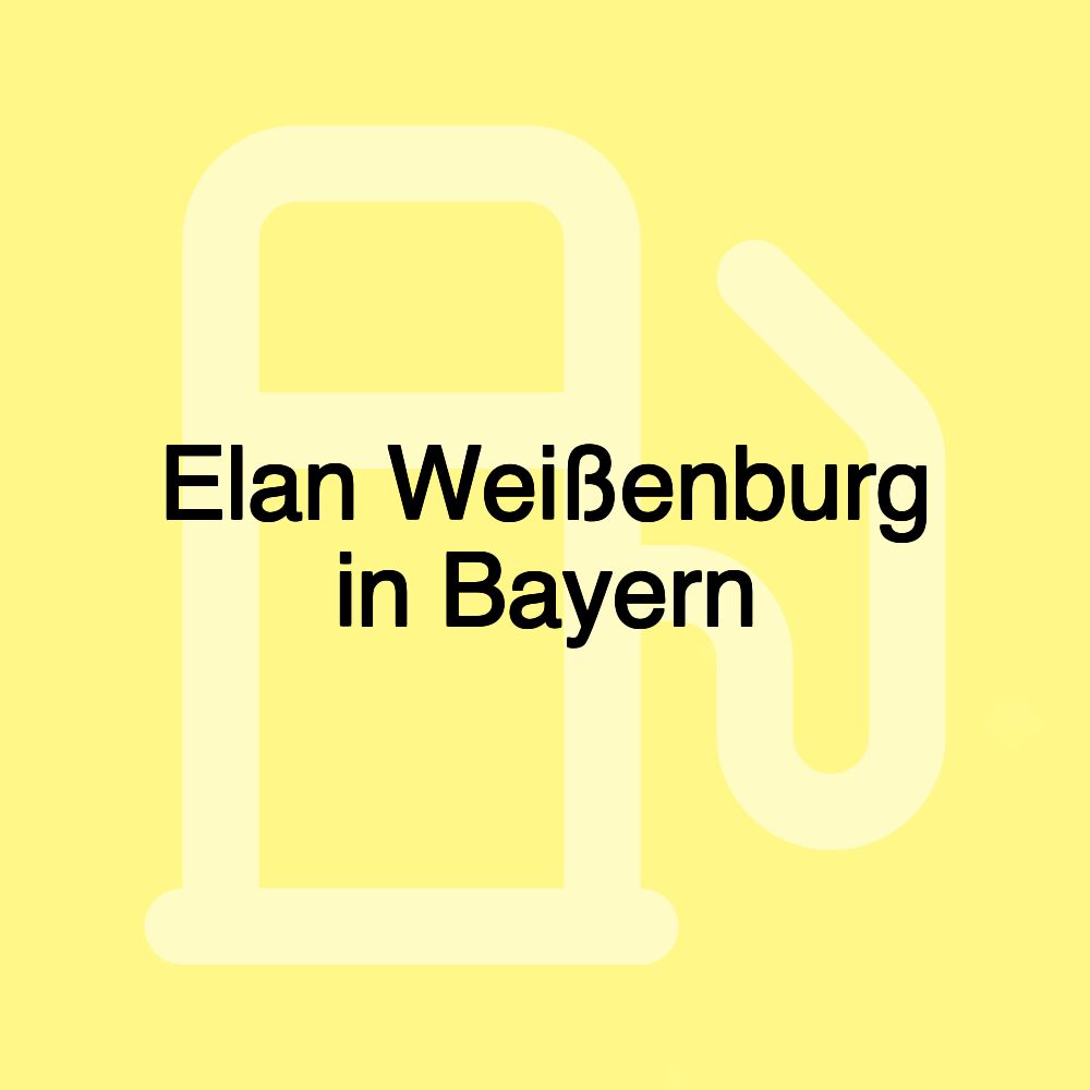 Elan Weißenburg in Bayern