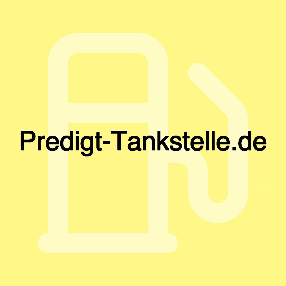 Predigt-Tankstelle.de