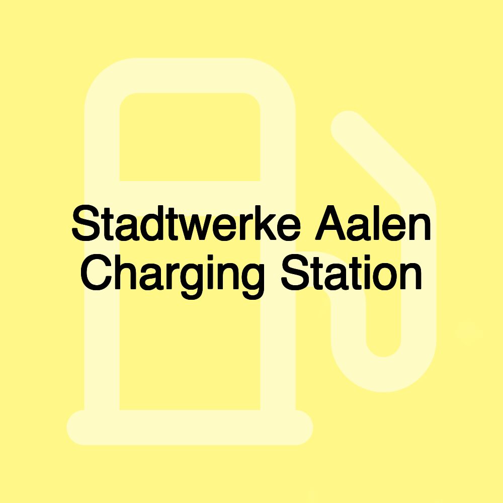 Stadtwerke Aalen Charging Station