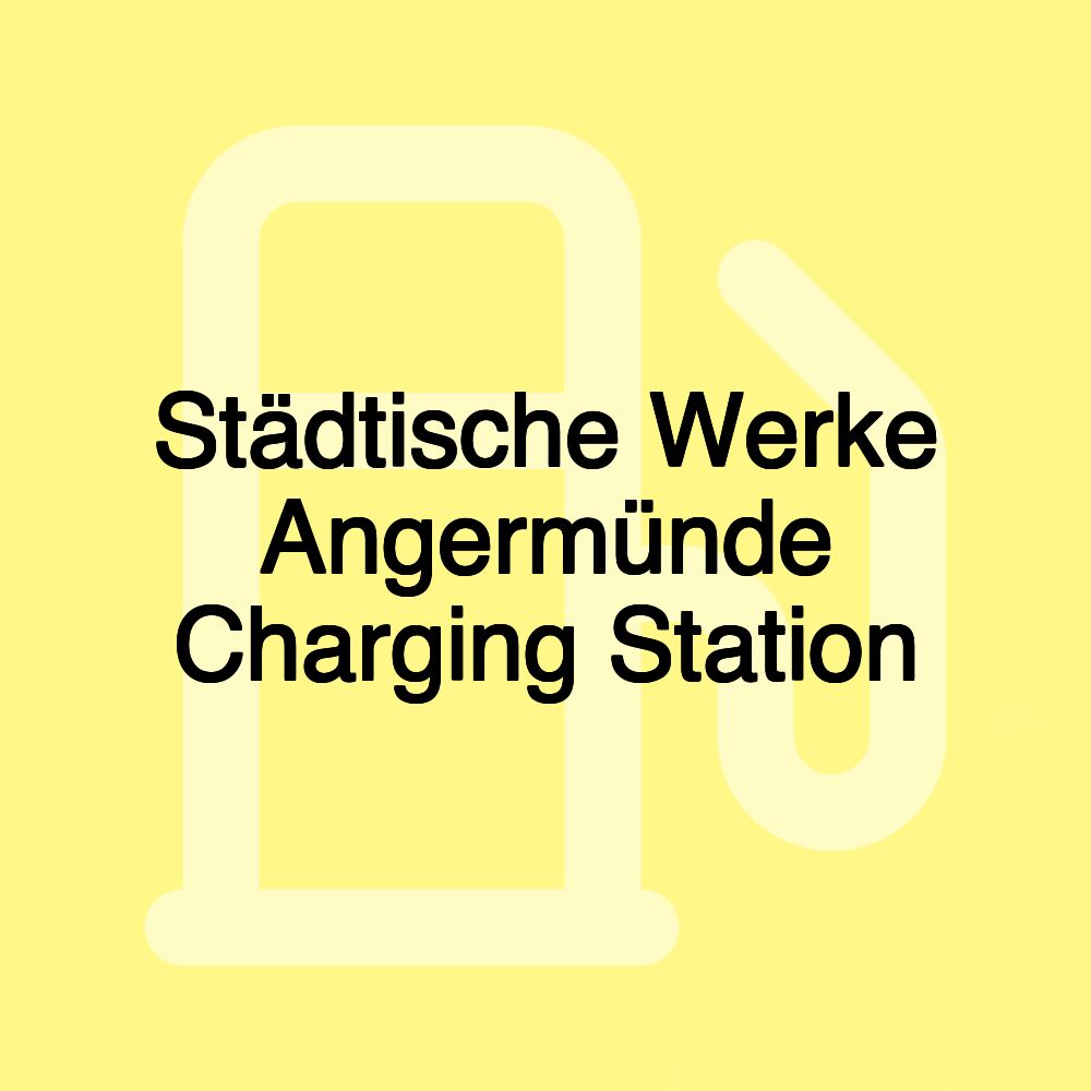 Städtische Werke Angermünde Charging Station