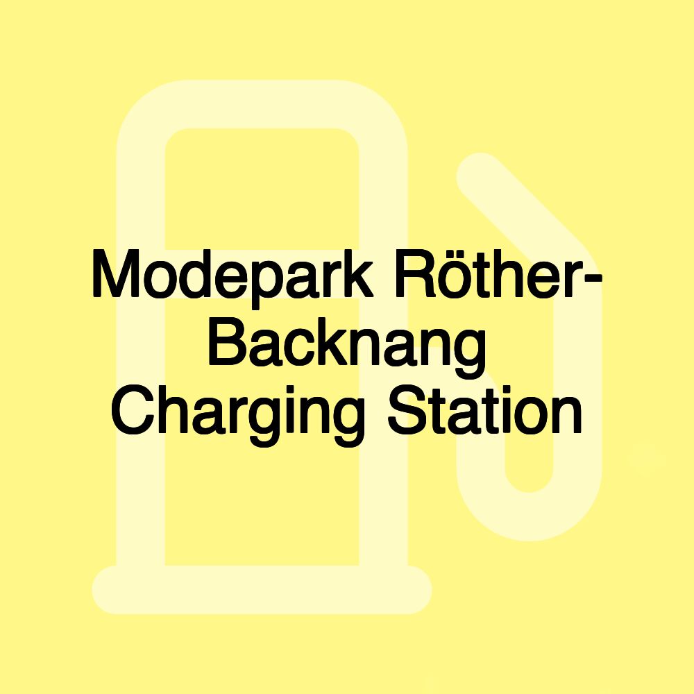 Modepark Röther- Backnang Charging Station