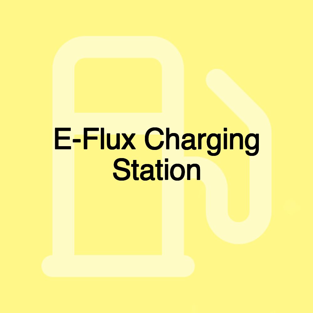 E-Flux Charging Station