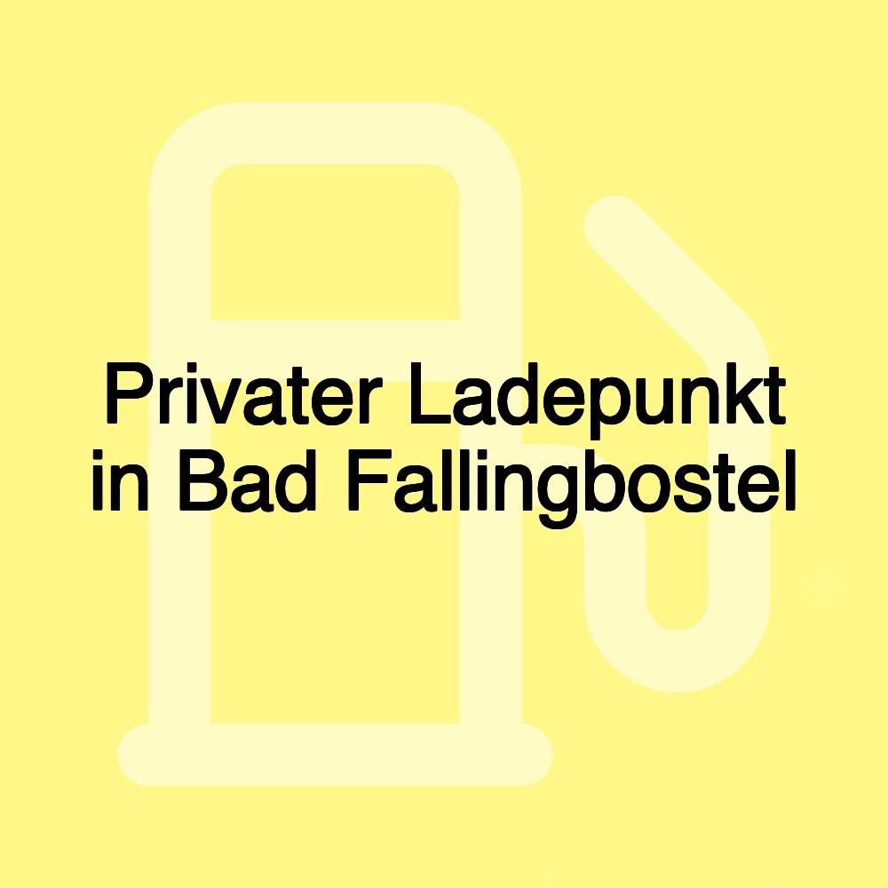 Privater Ladepunkt in Bad Fallingbostel