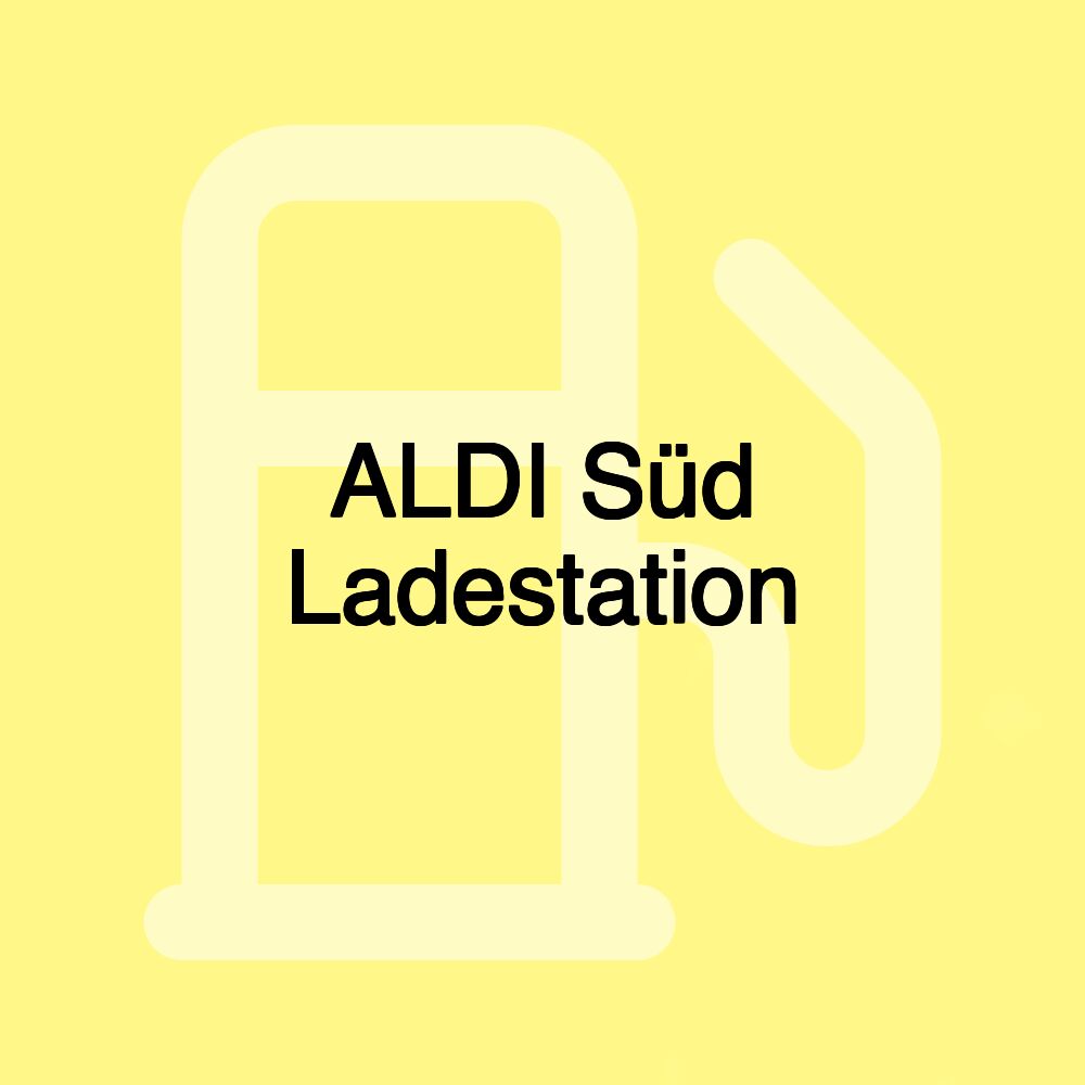 ALDI Süd Ladestation