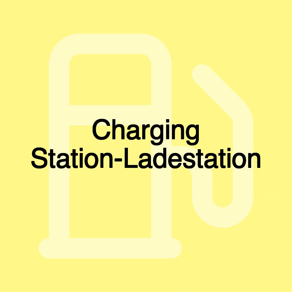 Charging Station-Ladestation