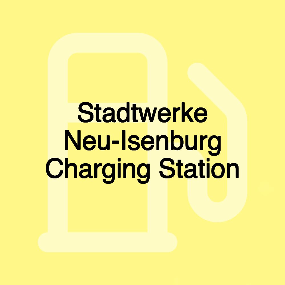 Stadtwerke Neu-Isenburg-Ladestation