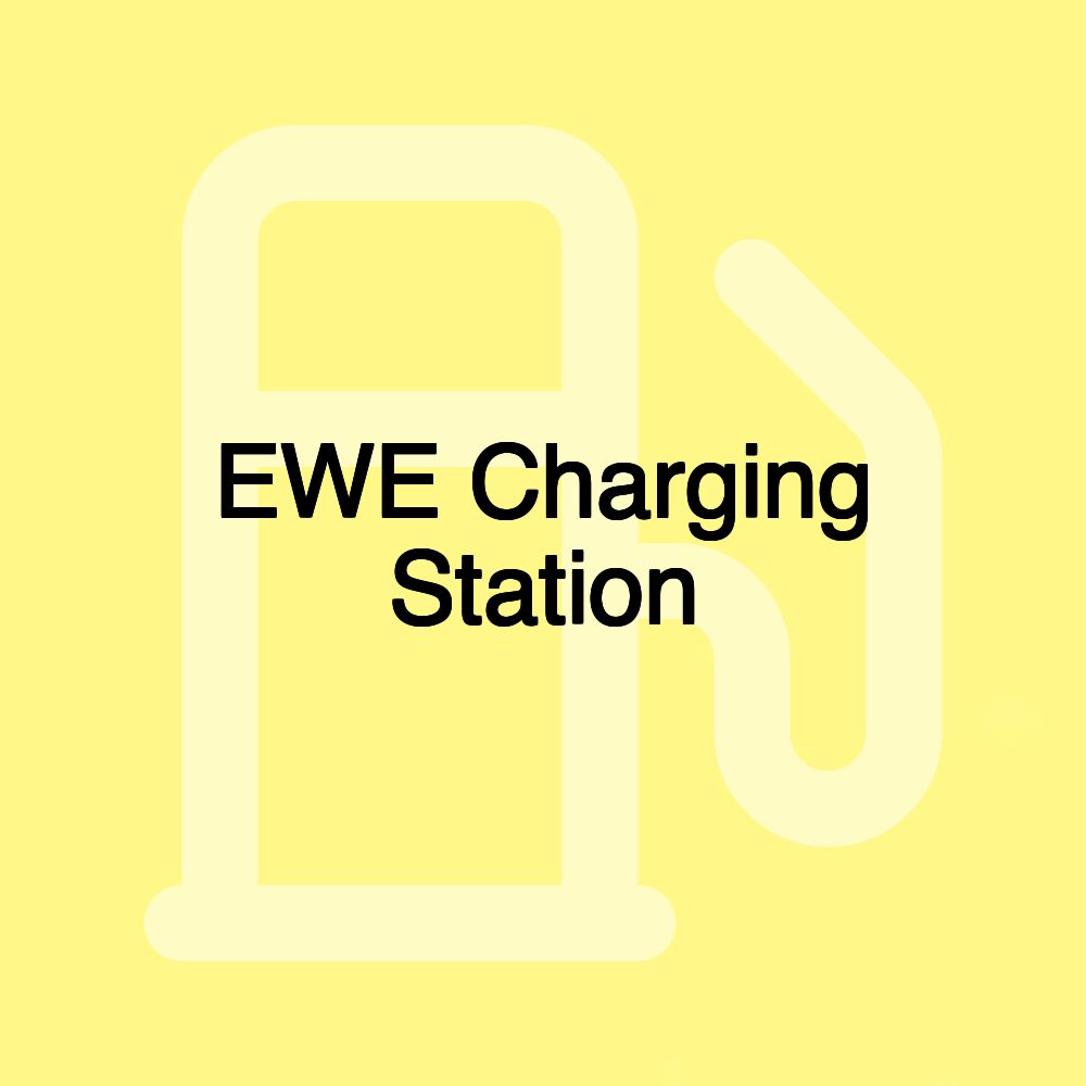 EWE Charging Station