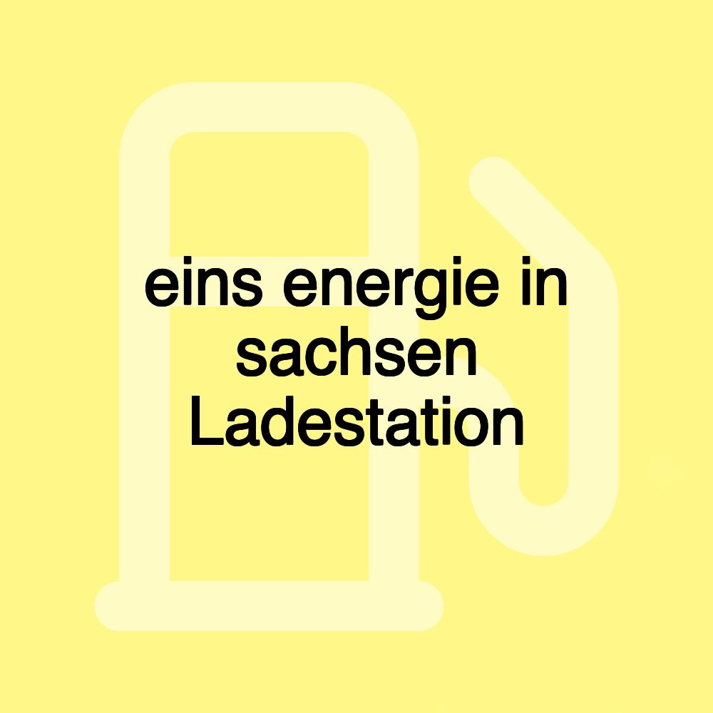 eins energie in sachsen Ladestation