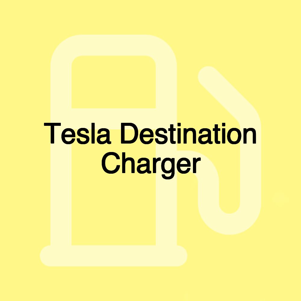 Tesla Destination Charger