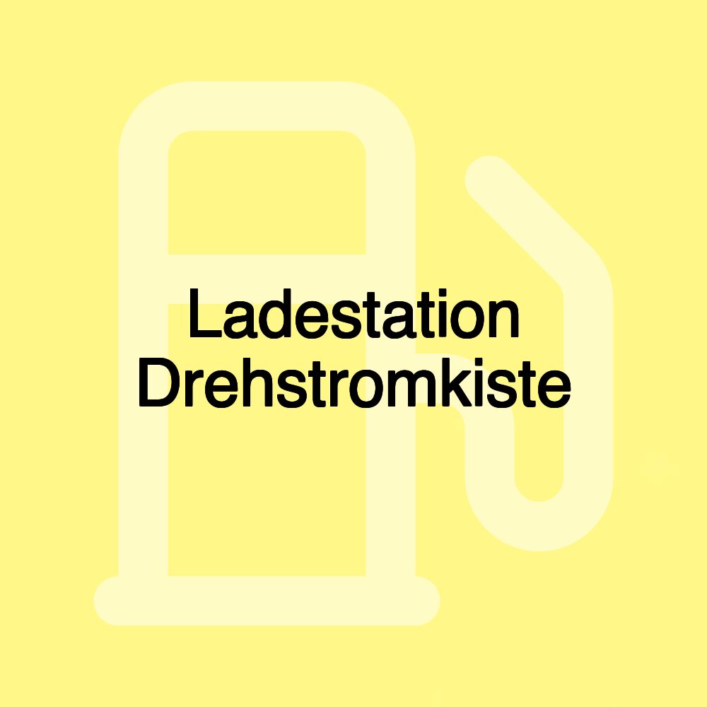 Ladestation Drehstromkiste