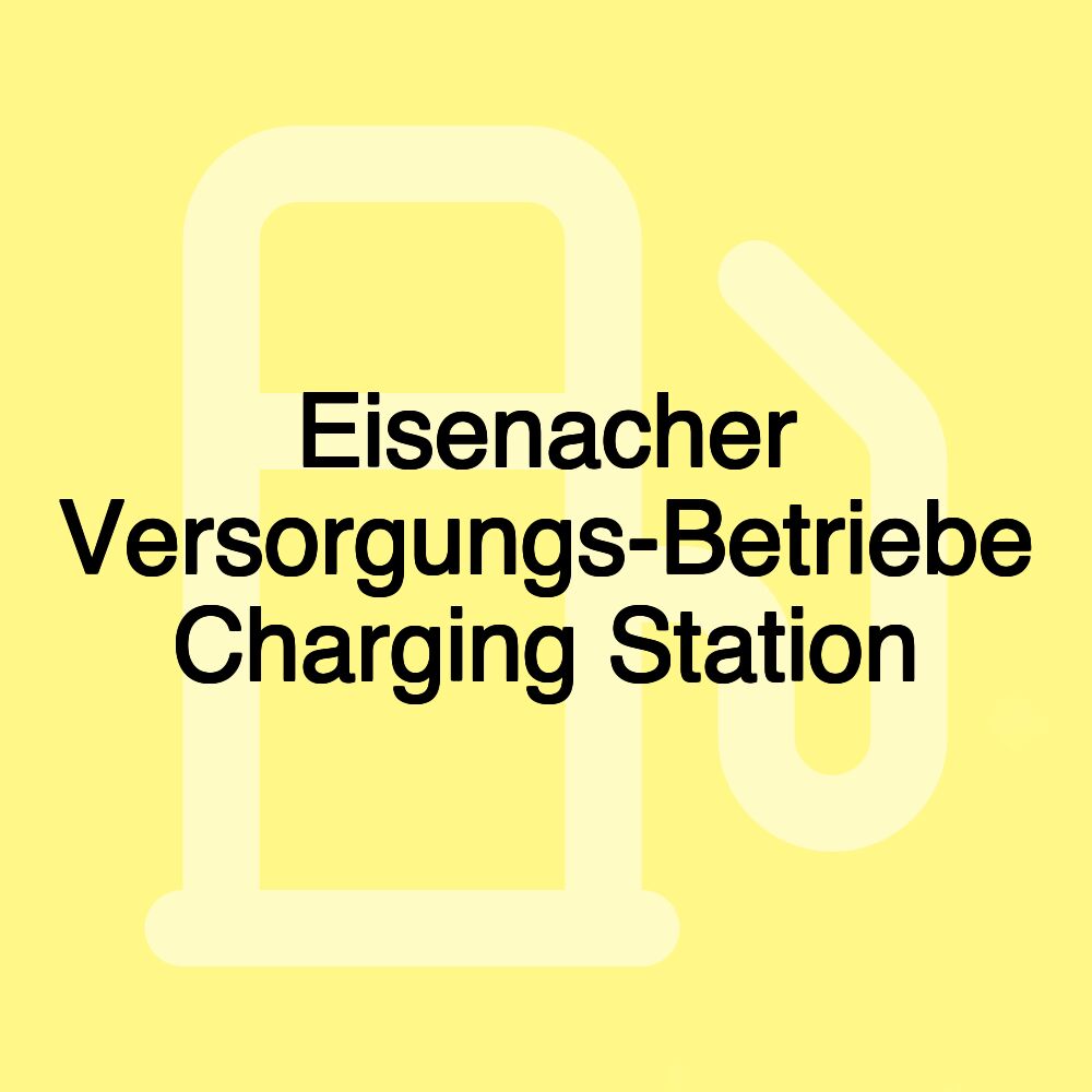 Eisenacher Versorgungs-Betriebe Charging Station