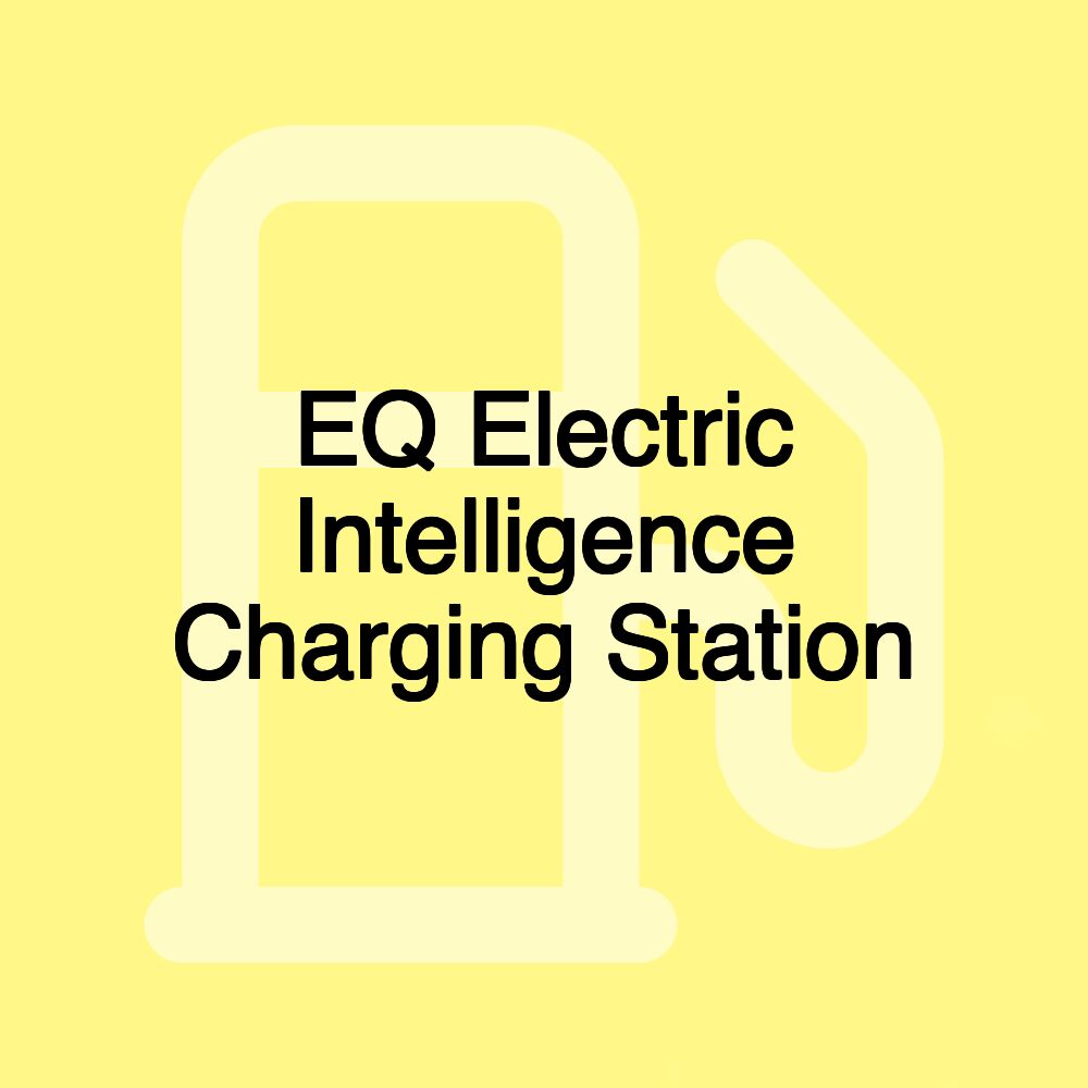 EQ Electric Intelligence Charging Station