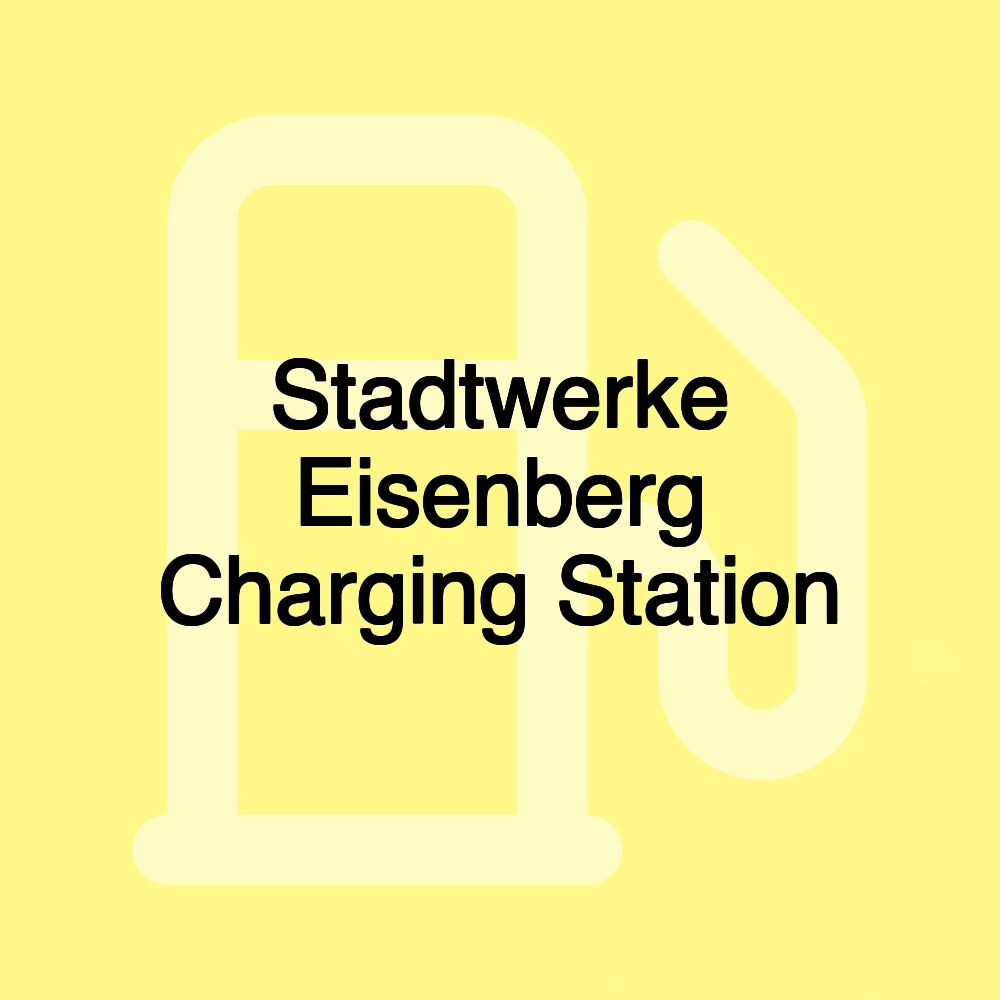 Stadtwerke Eisenberg Charging Station