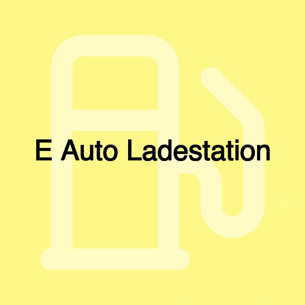 E Auto Ladestation