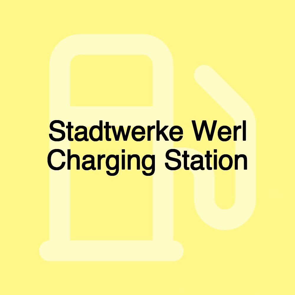 Stadtwerke Werl Charging Station