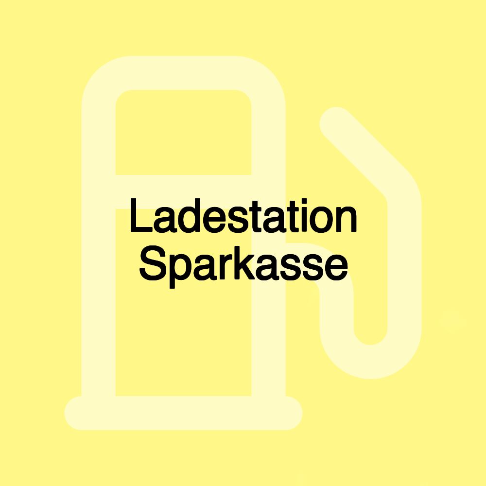 Ladestation Sparkasse