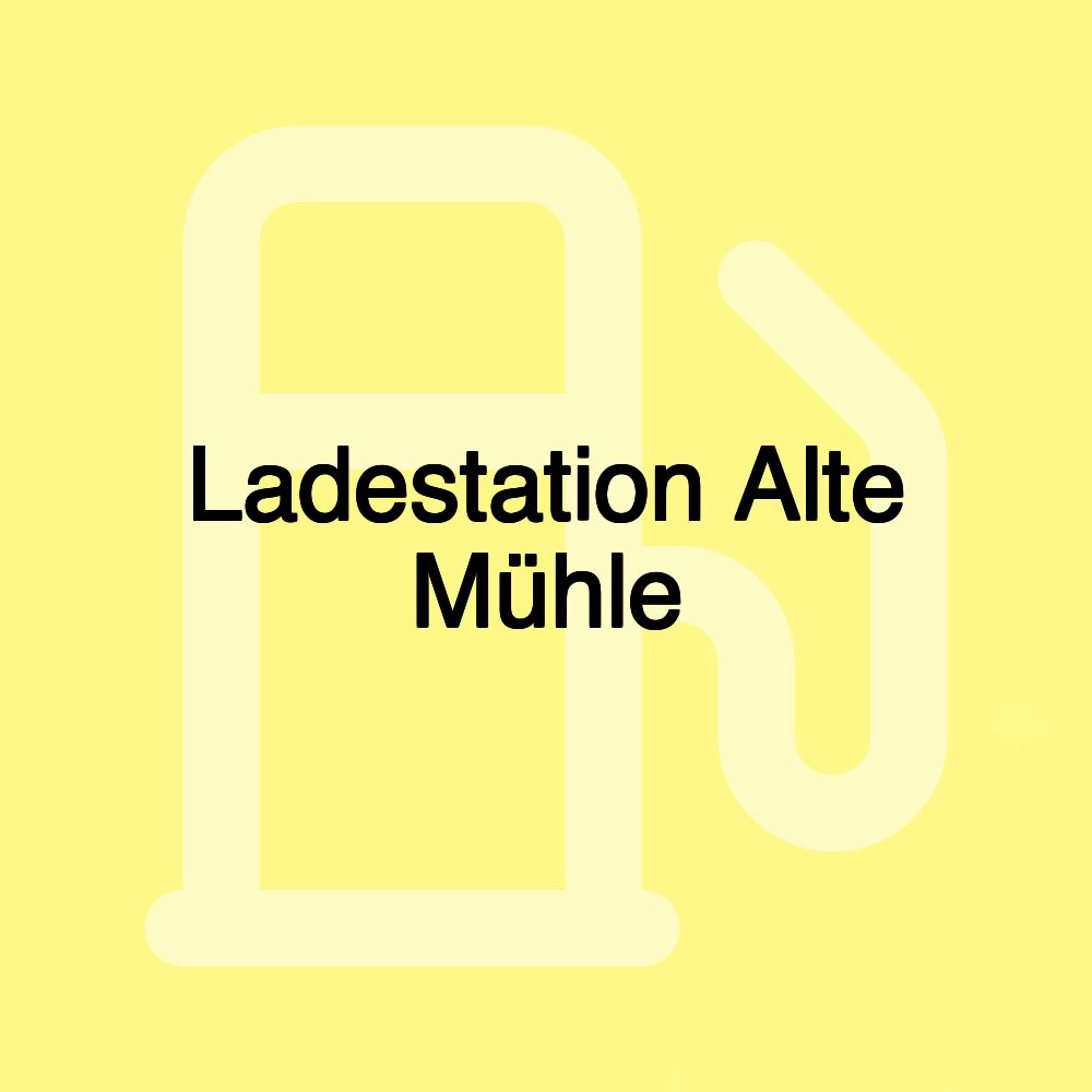 Ladestation Alte Mühle