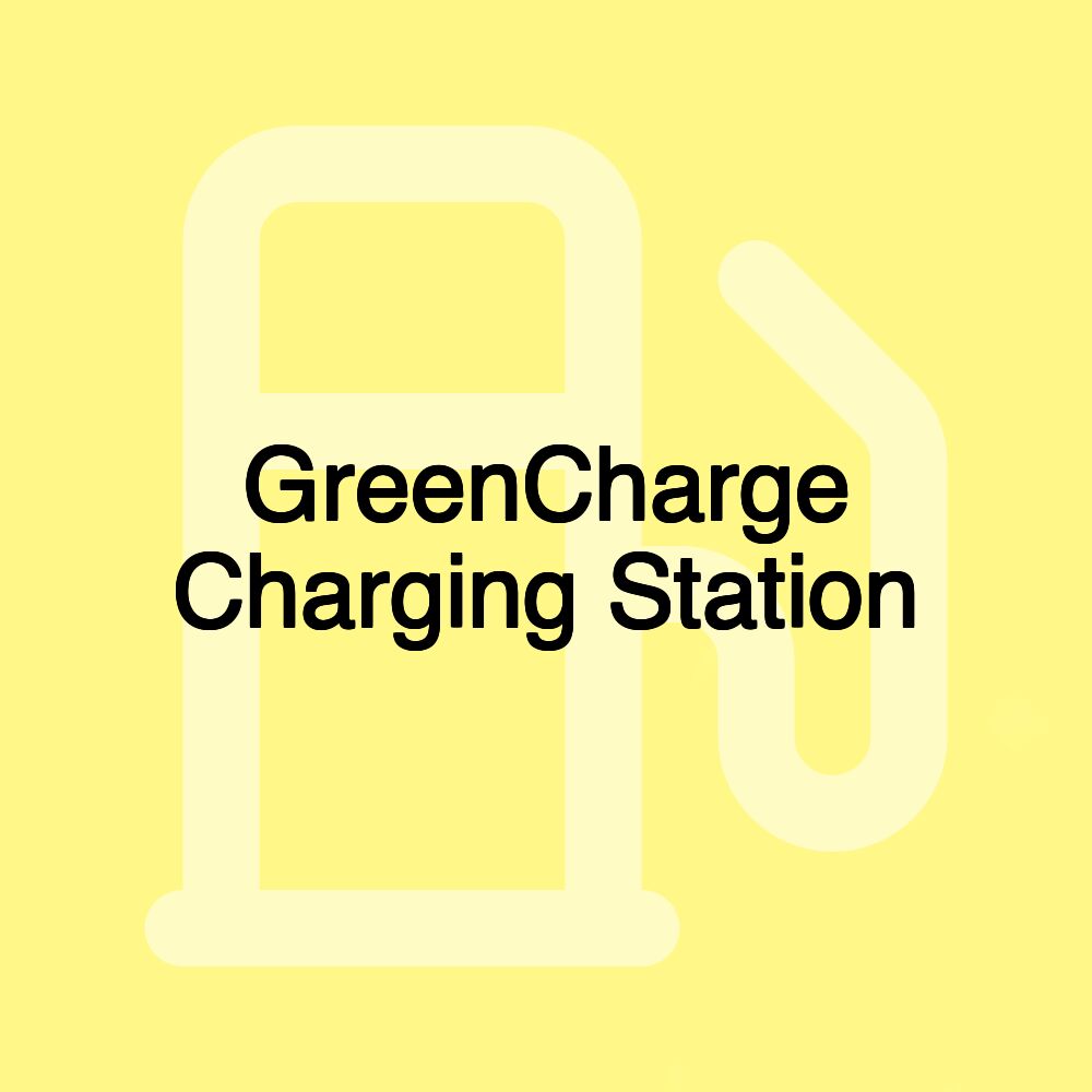 GreenCharge Charging Station