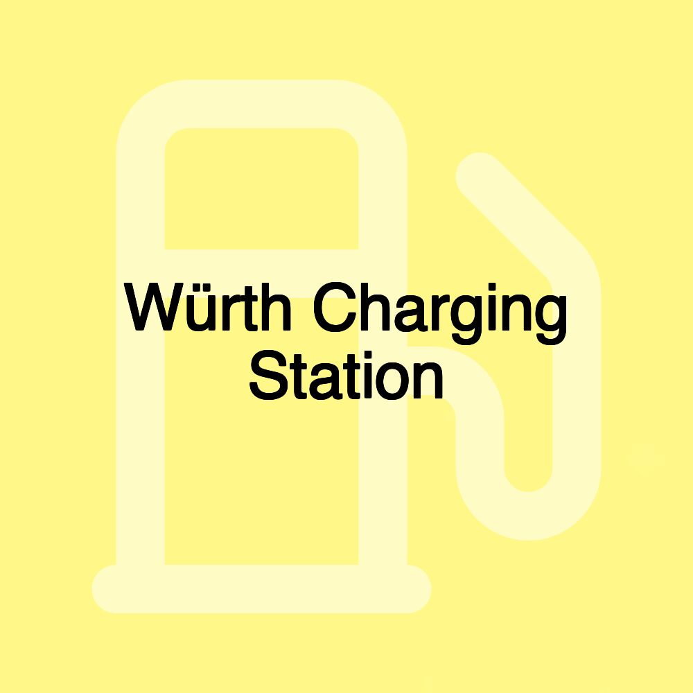 Würth Charging Station