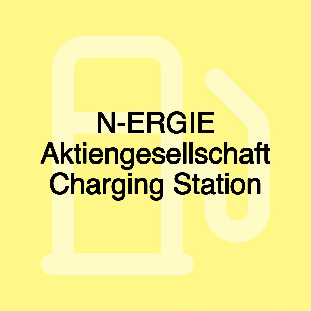 N-ERGIE Aktiengesellschaft Charging Station