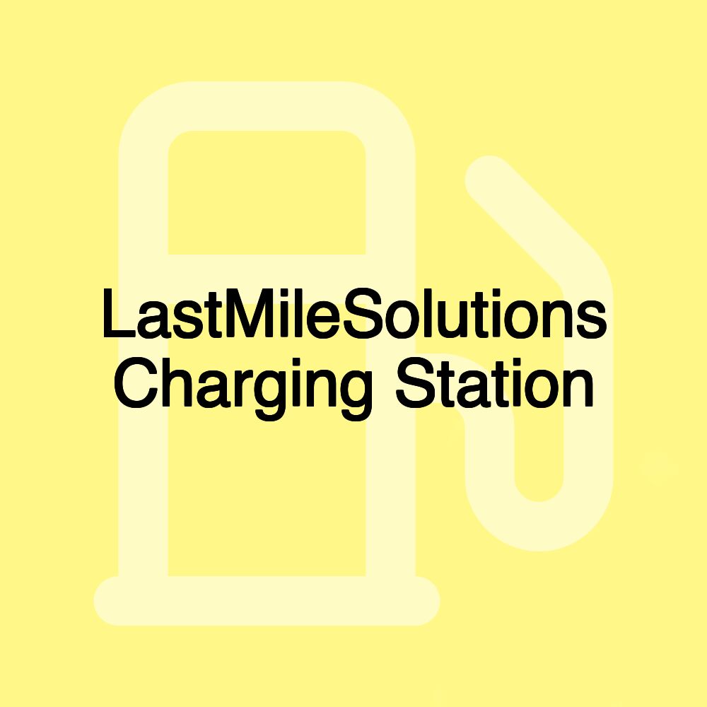 LastMileSolutions Charging Station