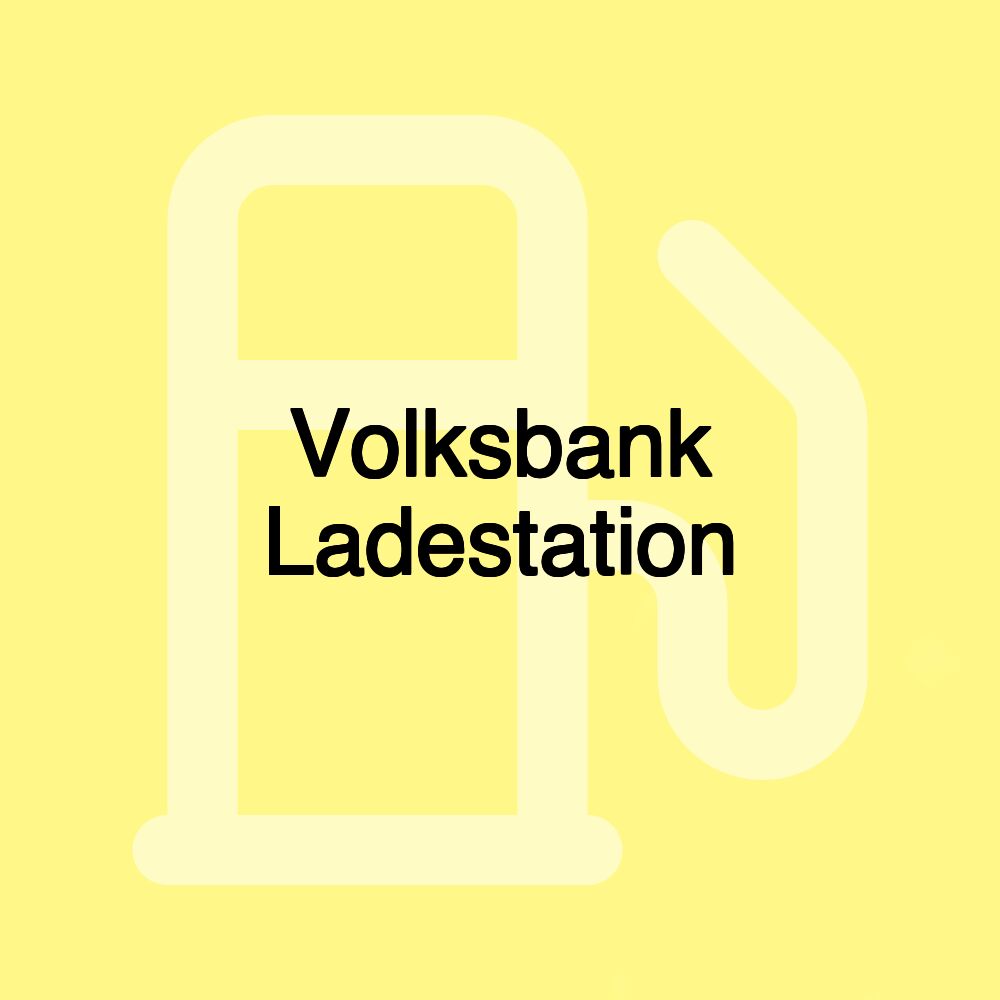 Volksbank Ladestation