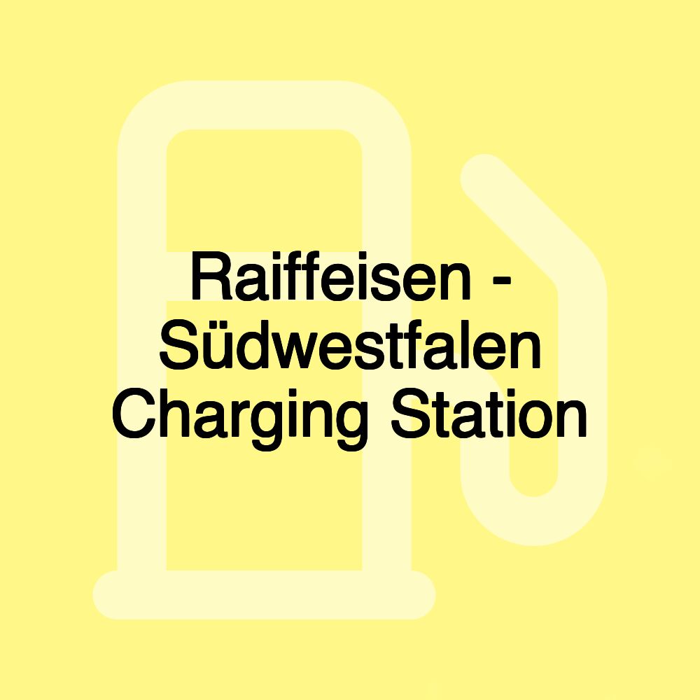 Raiffeisen - Südwestfalen Charging Station