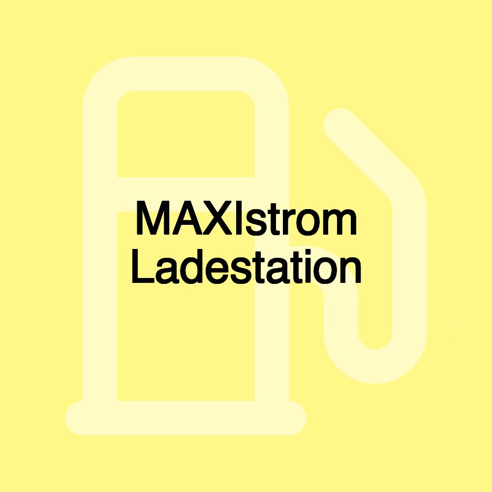 MAXIstrom Ladestation