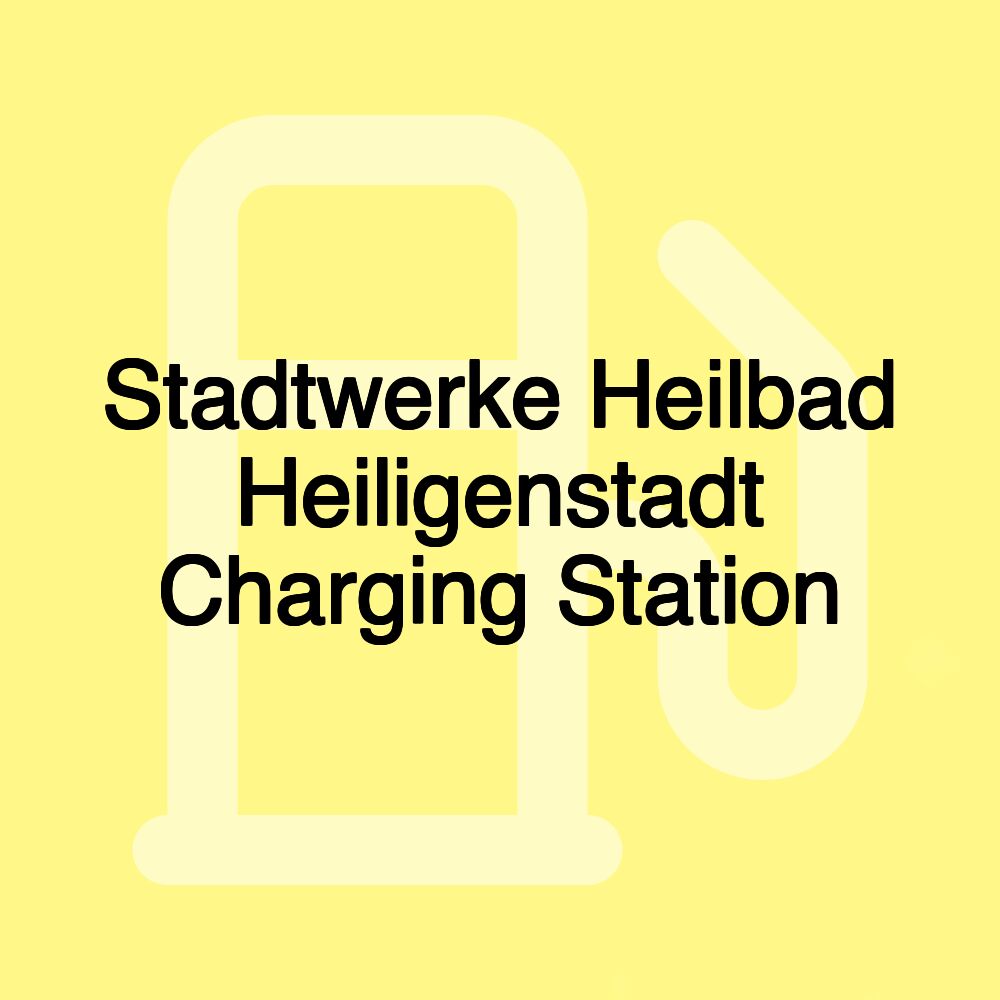 Stadtwerke Heilbad Heiligenstadt Charging Station