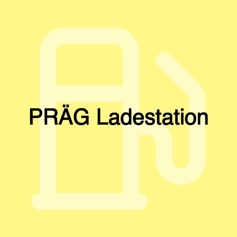 PRÄG Ladestation