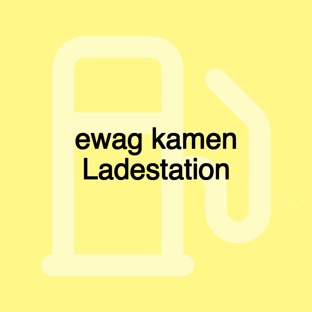 ewag kamen Ladestation