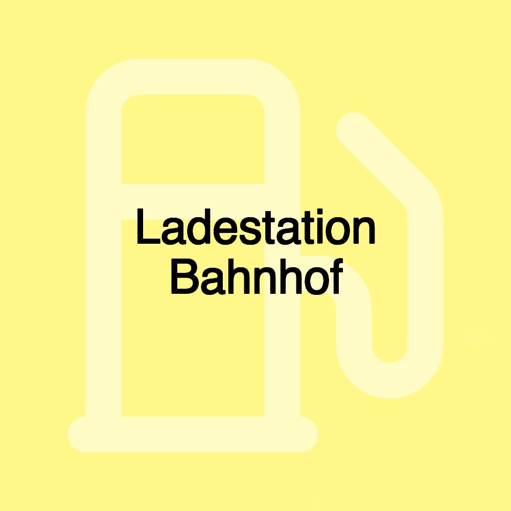 Ladestation Bahnhof