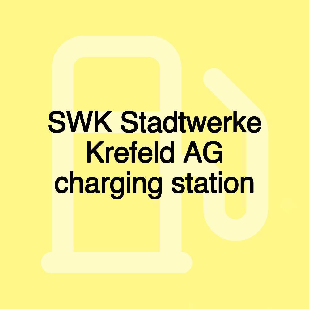 SWK Stadtwerke Krefeld AG charging station