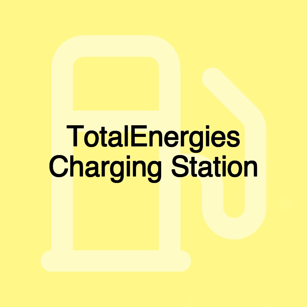 TotalEnergies Charging Station