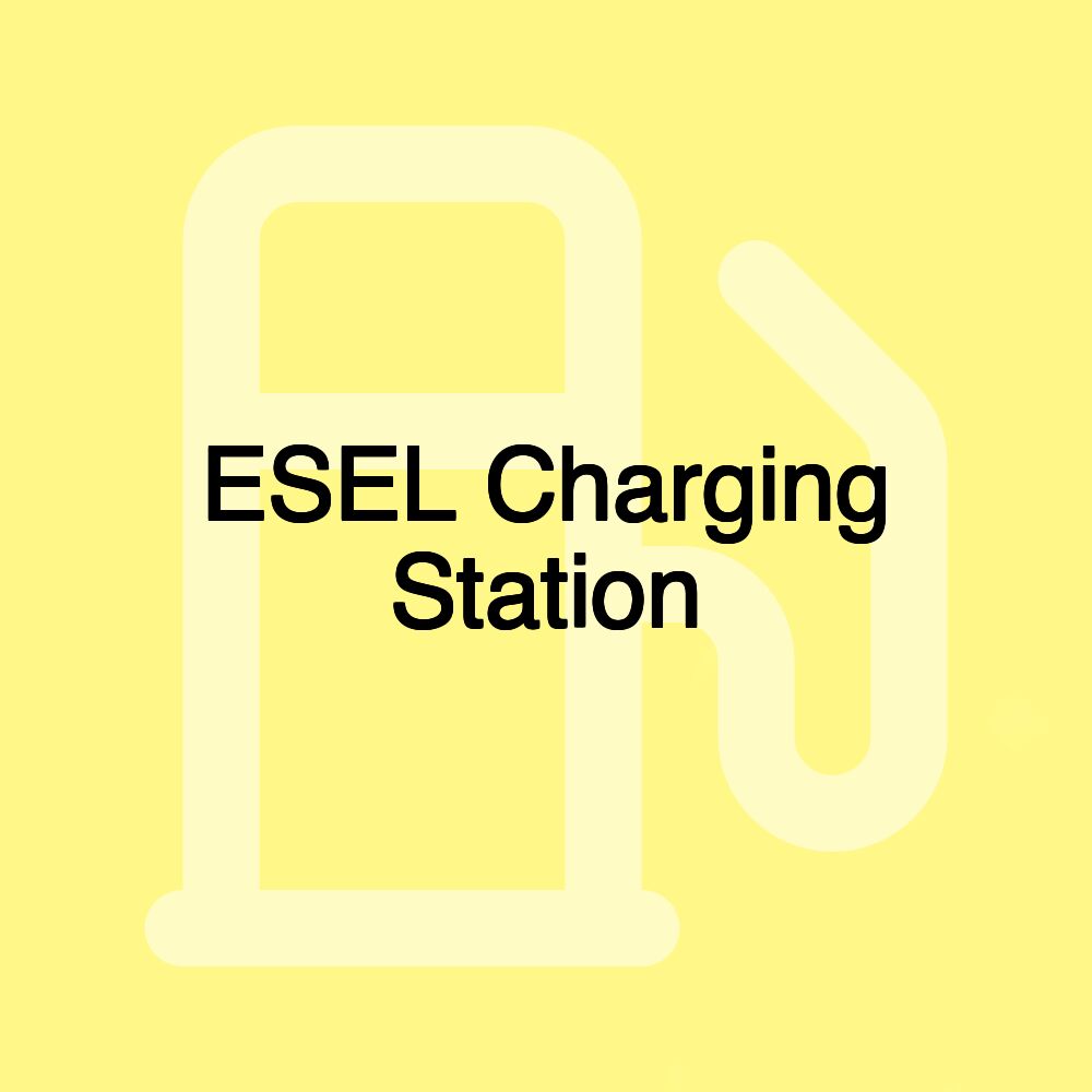 ESEL Charging Station