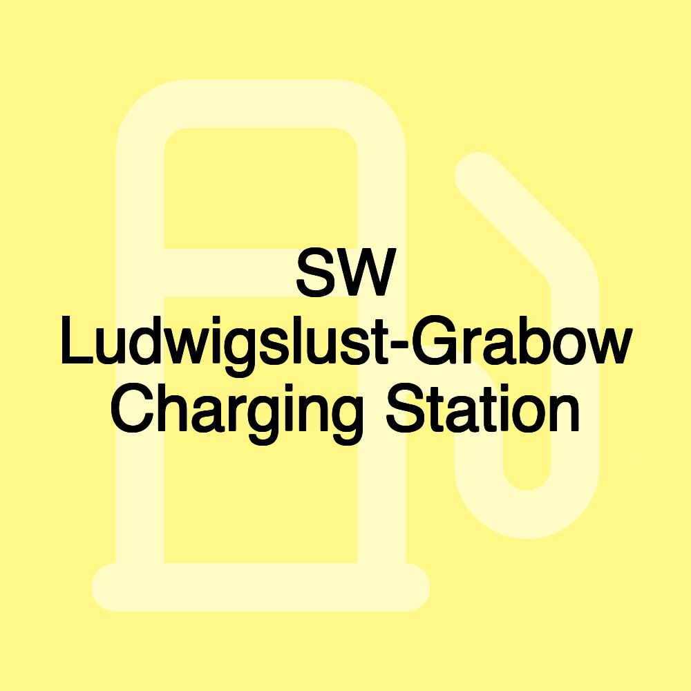 SW Ludwigslust-Grabow Charging Station