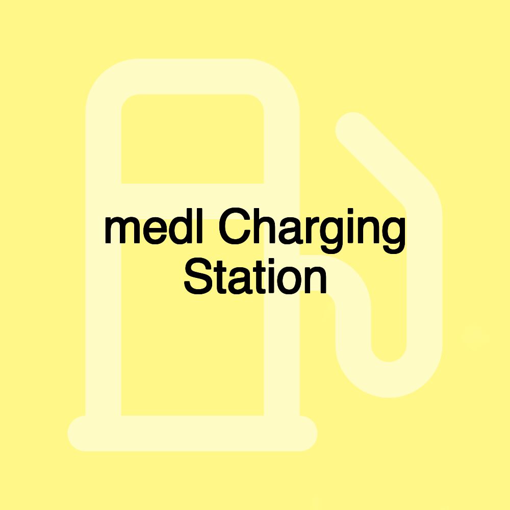 medl Charging Station