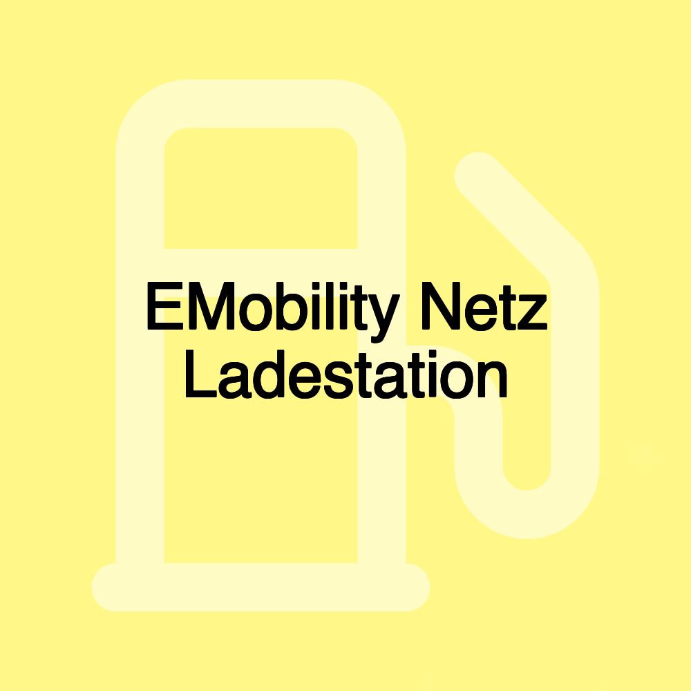 EMobility Netz Ladestation