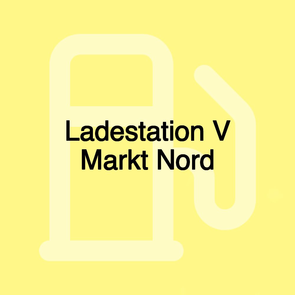 Ladestation V Markt Nord