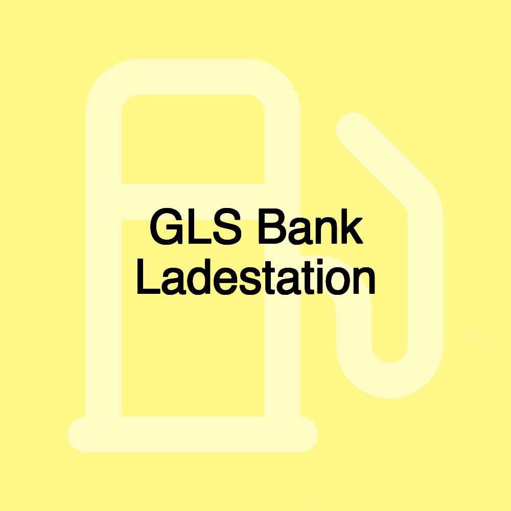 GLS Bank Ladestation