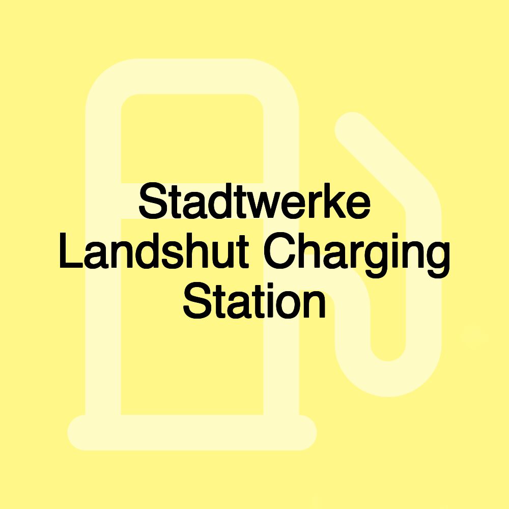 Stadtwerke Landshut Charging Station