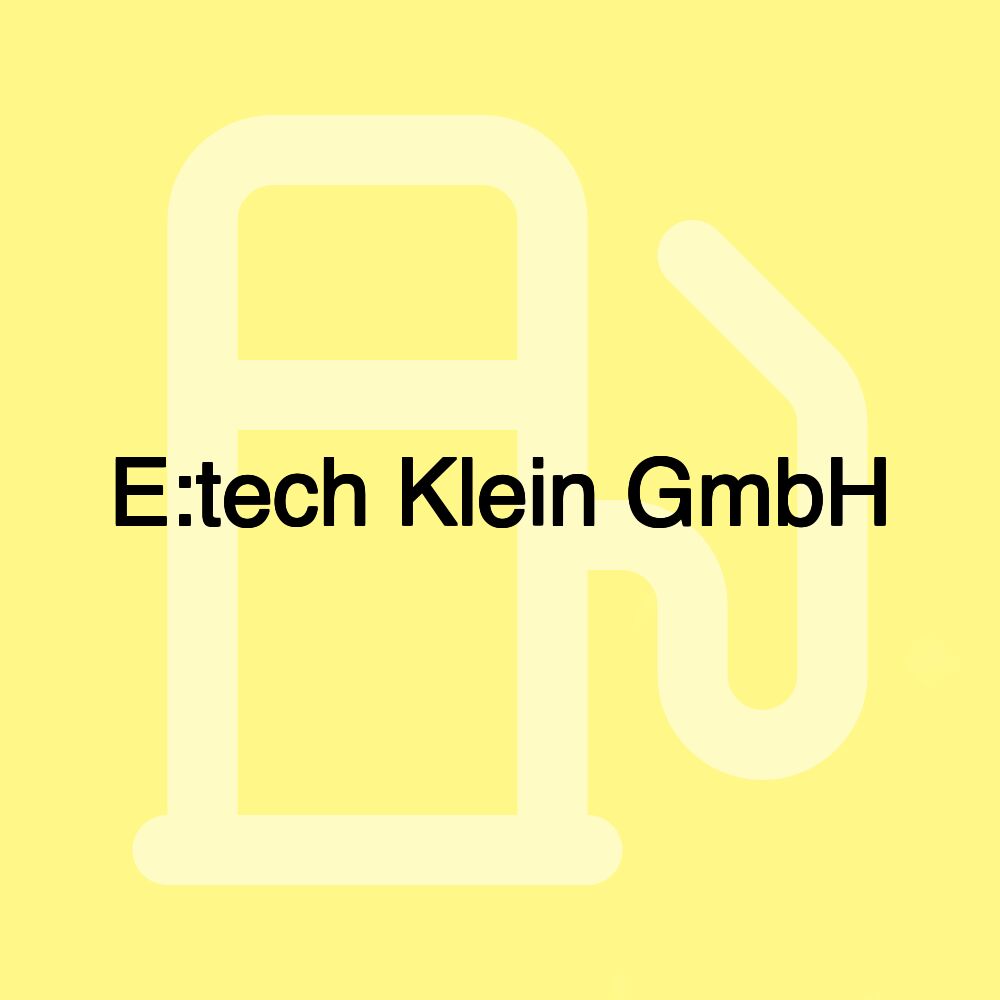 E:tech Klein GmbH