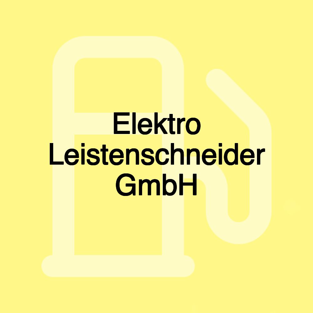 Elektro Leistenschneider GmbH