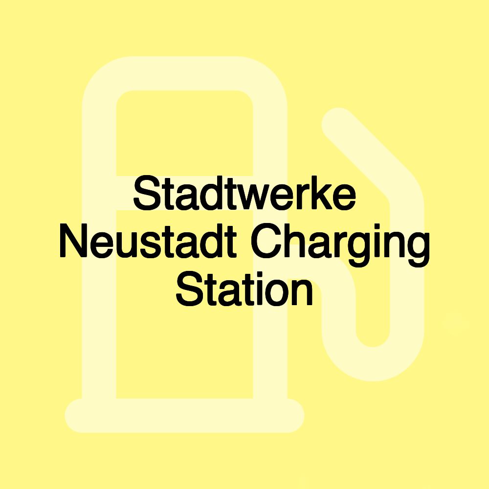 Stadtwerke Neustadt Charging Station