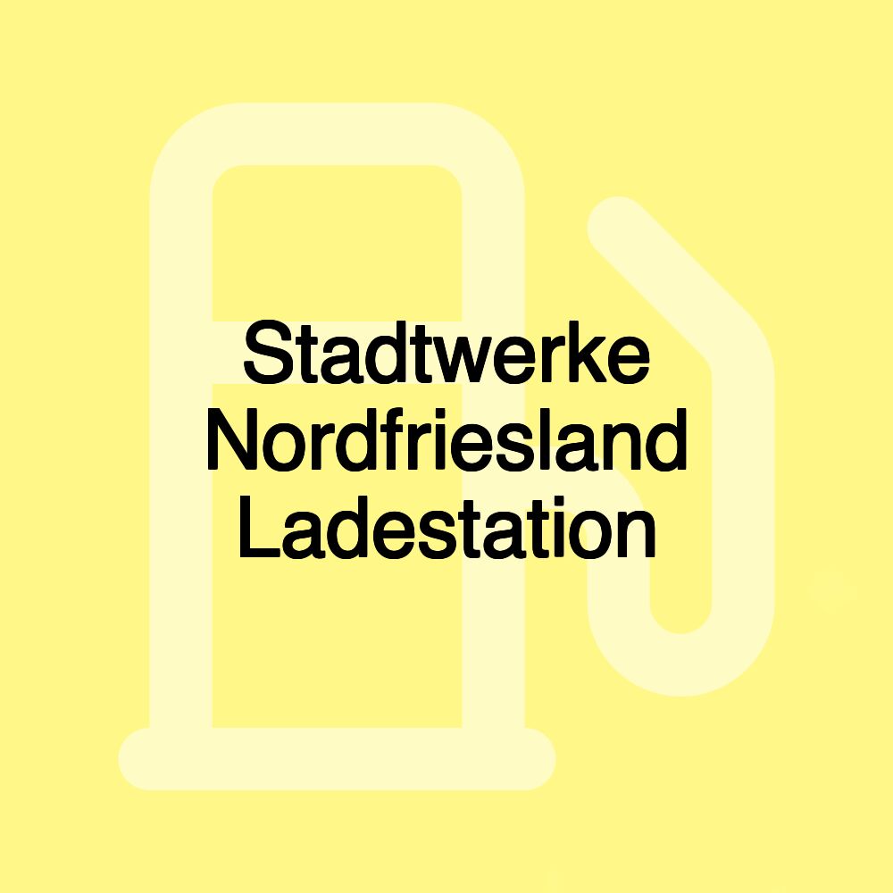 Stadtwerke Nordfriesland Ladestation