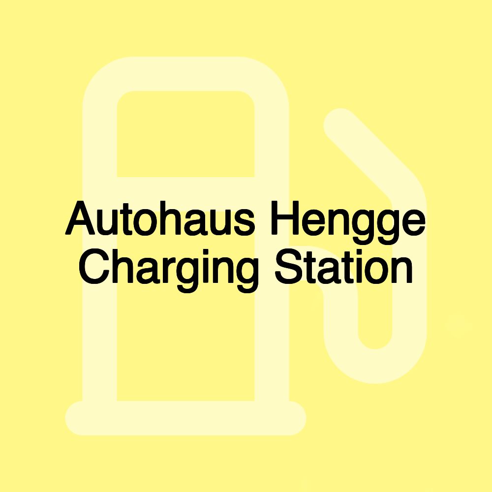 Autohaus Hengge Charging Station