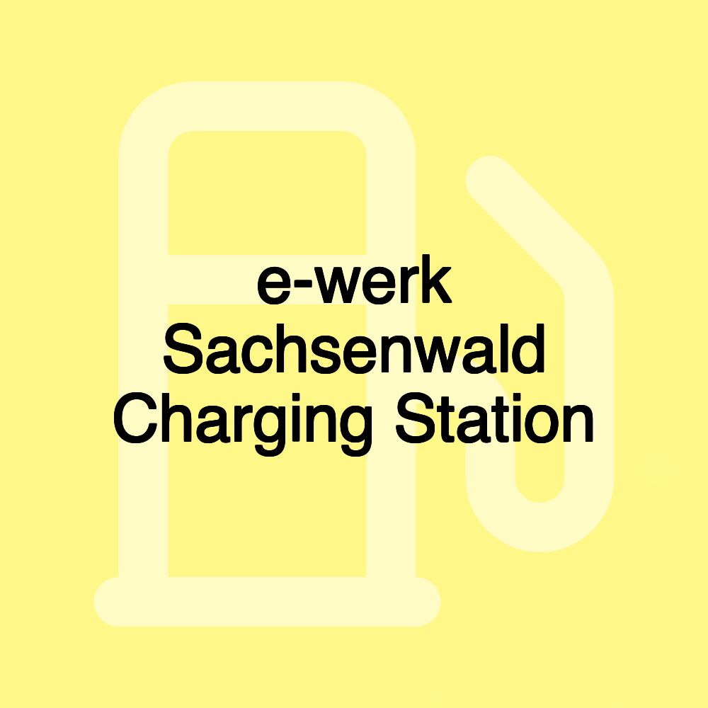 e-werk Sachsenwald Charging Station