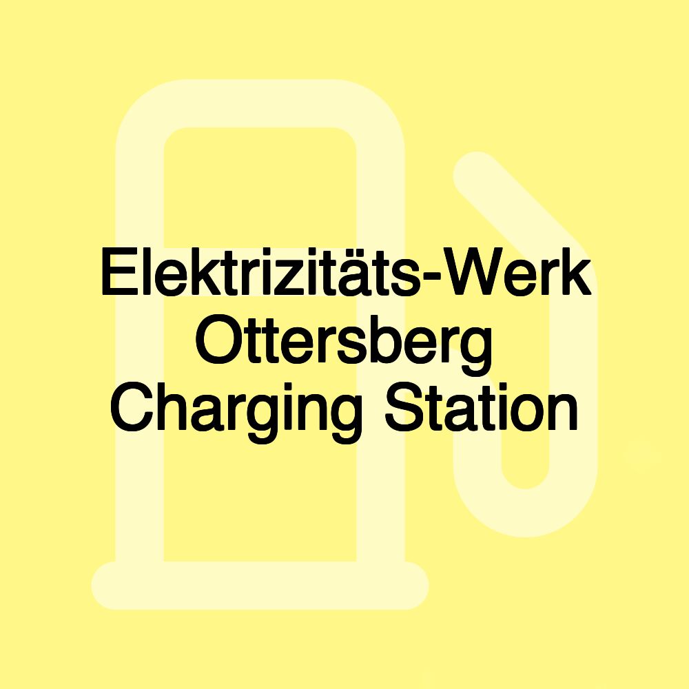 Elektrizitäts-Werk Ottersberg Charging Station