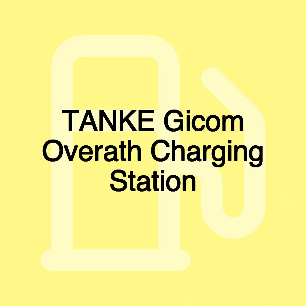 TANKE Gicom Overath Charging Station