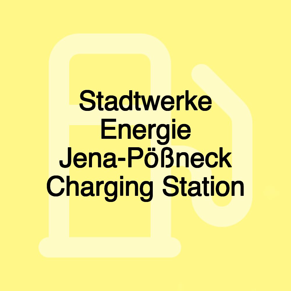 Stadtwerke Energie Jena-Pößneck Charging Station